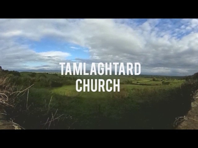 Tamlaghtard Church of Ireland - Limavady 360 Video