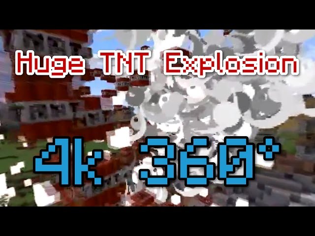 Minecraft Huge TNT Explosion - 360° Video - 4K - NO LAG