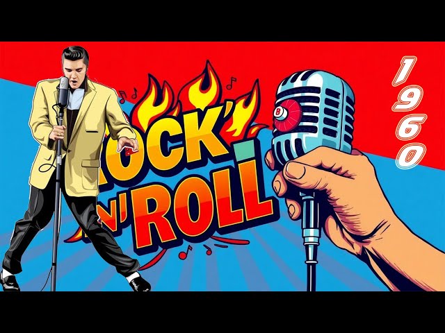 Timeless Oldies Mix 50s 60s Rock n Roll Favorites🔥The Best of Oldies Rock n Roll - 50s 60s Classic