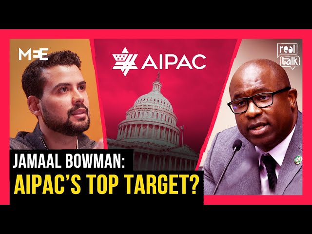 How AIPAC unseated US congressman Jamaal Bowman over Israel | Real Talk