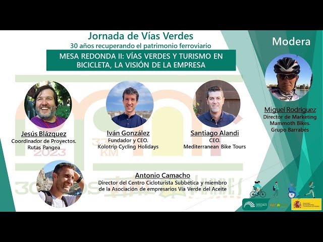 Jornada 30 años Vías Verdes:  MESA REDONDA II: VÍAS VERDES Y TURISMO EN BICICLETA