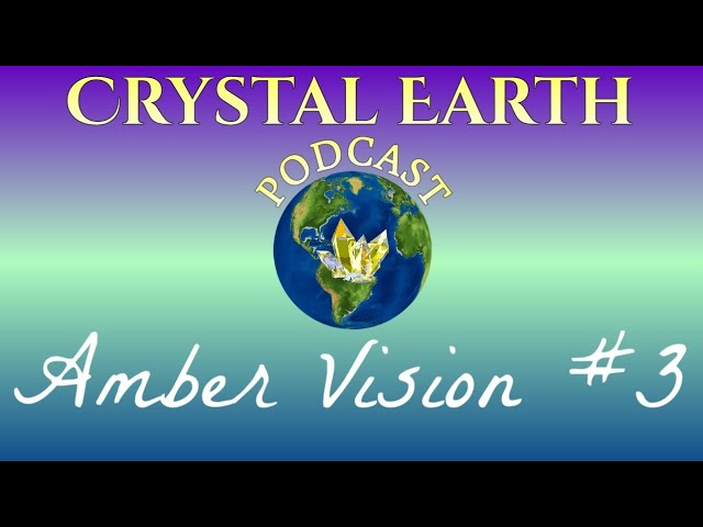 Discovering Colombian Amber Wonders - AV #3 Crystal Earth 🌎