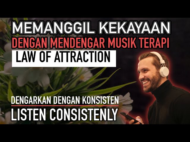 Terapi musik memanggil kekayaan dan rezeki tidak terduga dari segala penjuru | Law Of Attraction