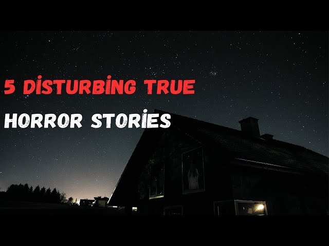 5 Disturbing True Horror Stories