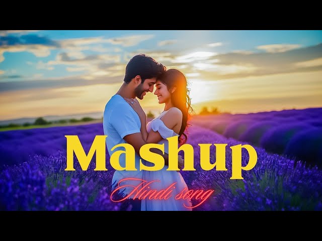 New Hindi Love Songs 2024💕 | Best Bollywood Mashup | Romantic Songs | Trending Indian Hits💖