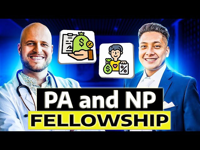 Physician Assistant (PA) and Nurse Practitioner (NP) Fellowships