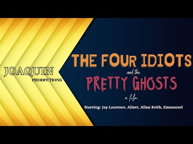 The Four Idiots and the Pretty Ghosts (film) 10-Joaquin