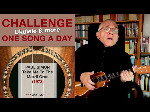 Paul Simon • Take Me To The Mardi Gras (Ukulele-Cover) – #429