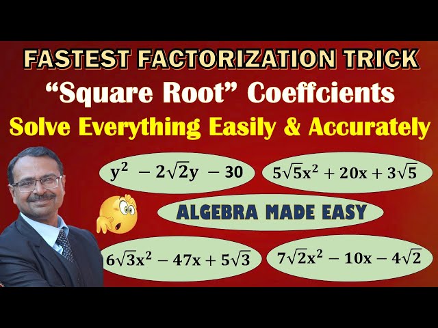 Best Video for Factorization II Coefficients with Square Roots II Quadratic Polynomials #algebra