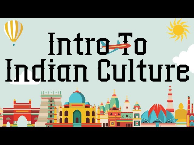 Introduction to Indian Cultural Heritage –Indian Culture and Tradition | General Awareness Series