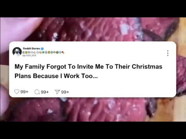 My Family “Forgot” to Invite Me to Their Christmas Plans...  Reddit Updates #reddit