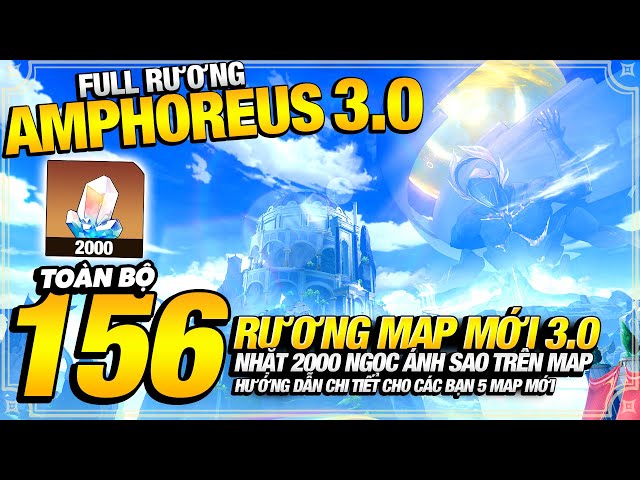 Toàn Bộ 156 Rương Tại 5 Map Mới 3.0 Amphoreus | Full Rương Amphoreus 3.0