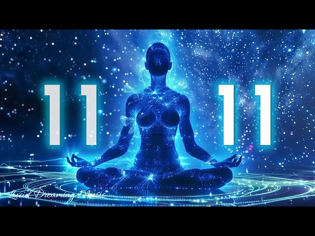 1111 Hz Connect with the Universe - Attract magical and healing energies