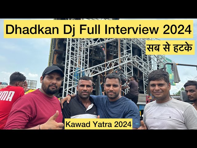 Dj Dharkan Full Interview 2024 | DJ Dharkan Meerut | Kawad Yatra 2024 update | Pawan Vlogs