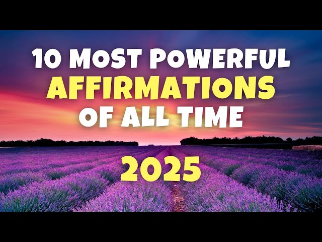 10 Most Powerful Affirmations of All Time | Updated for 2025 | Bob Baker