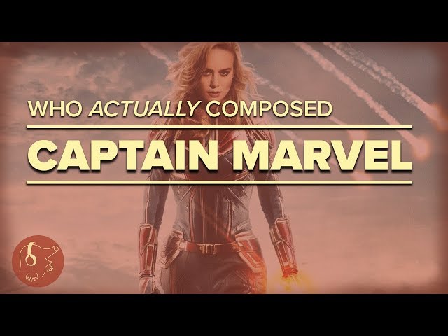 WHO ACTUALLY COMPOSED CAPTAIN MARVEL