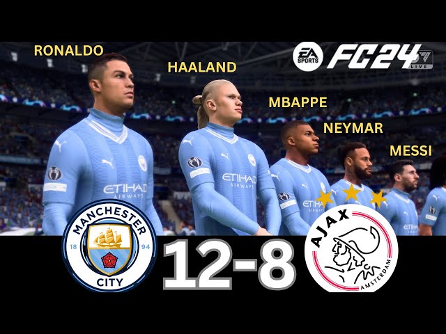 WHAT HAPPEN IF MESSI, RONALDO, MBAPPE, NEYMAR, PLAY TOGETHER ON MANCHESTER CITY VS AJAX