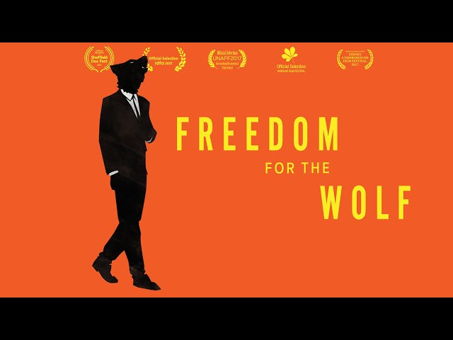 Freedom for the Wolf | Trailer | Available Now