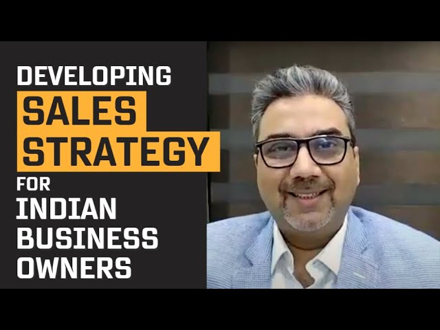 Sales strategies: Plan and Develop your Sales Strategy