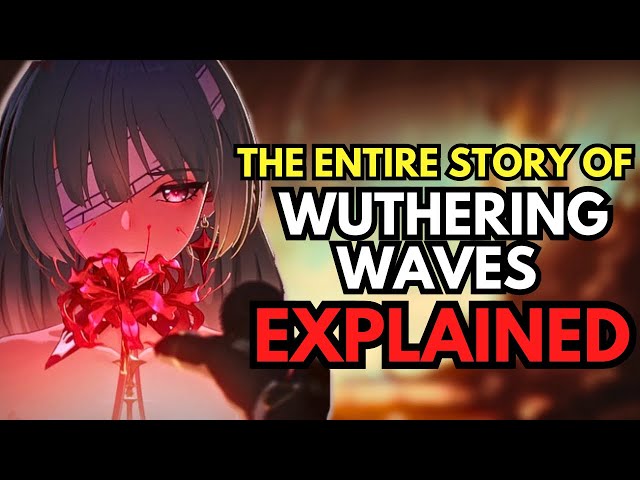 [1.0] Main Story Explained | Wuthering Waves Chapter 1 Acts 1-6