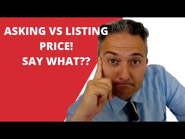 Asking Price vs Listing Price