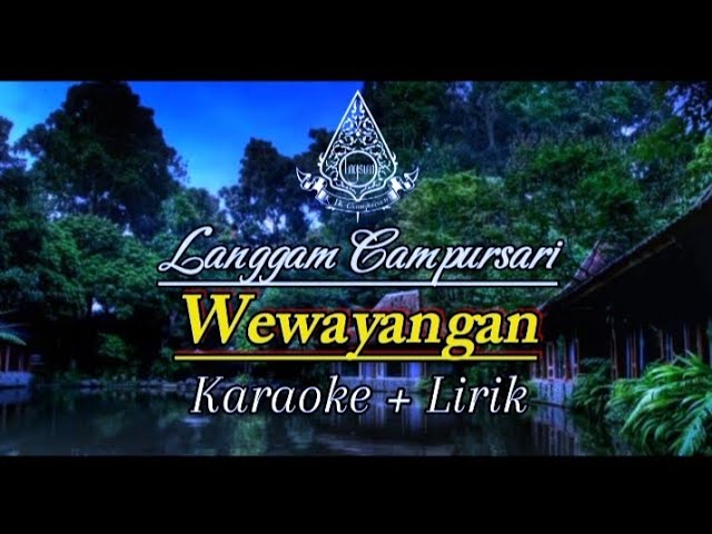 KARAOKE WEWAYANGAN VERSI LANGGAM TANPA VOCAL