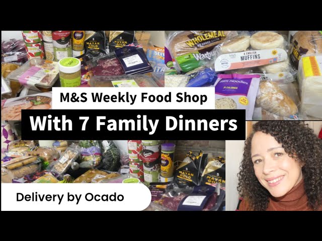 Massive £143 M&S Weekly Food Shop | UK Grocery Haul Family of 5 Meals of the Week Delivery by Ocado