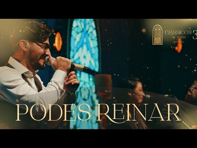 Thiago Brado - Podes Reinar (Clássicos da Igreja III)