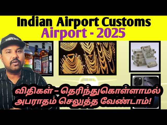 "Indian Customs Rules Explained: What You Can & Can’t Bring!"