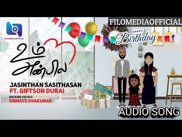 UM ANBILA|#audiosong|#tamilchristiansong|#giftsonduraisongs|@FILOMEDIAOFFICIAL12#hearttouchingsong