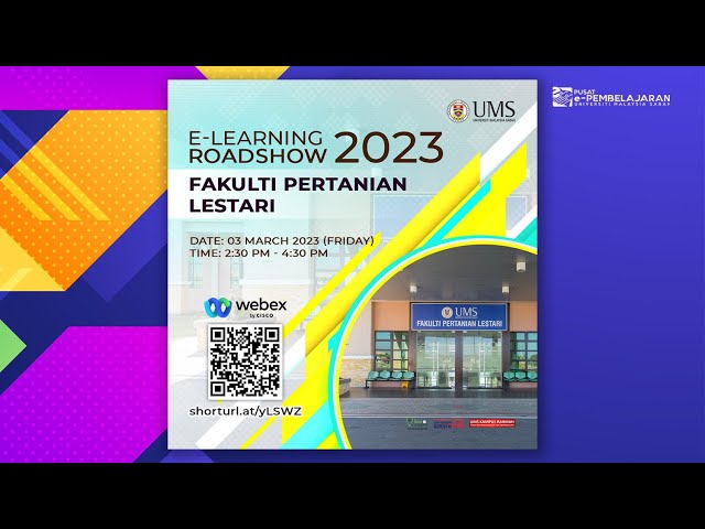 E-Learning Roadshow 2023 - Fakulti Pertanian Lestari (FPL)