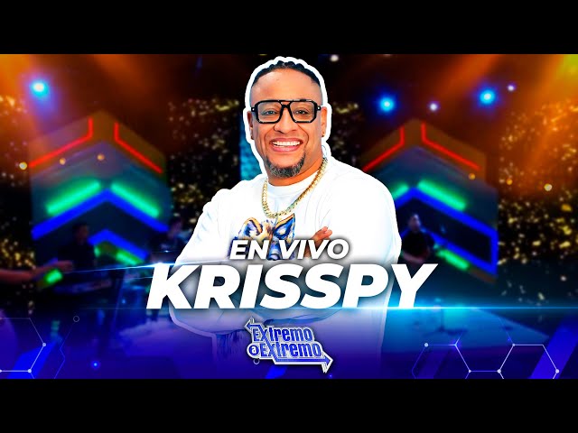 Krisspy Presentación (Bolero) En Vivo | De Extremo a Extremo