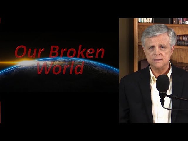 Our Broken World  |  E24 03-08-21