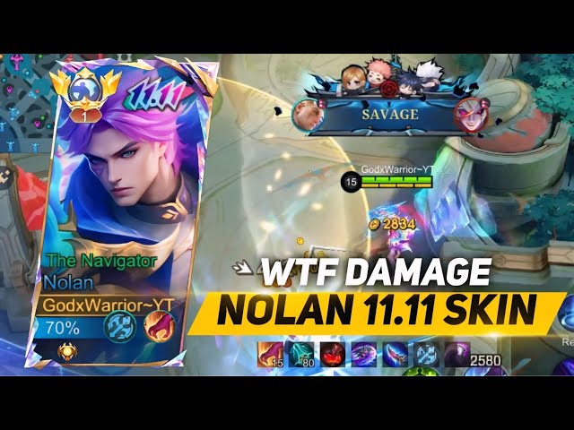 NEW NOLAN 11.11 SKIN GAMEPLAY | WTF DAMAGE🔥| MLBB | GODXWARRIOR