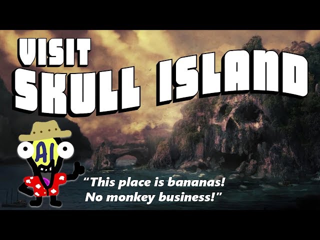 Visit Skull Island - A Tourism Advertisement Parody