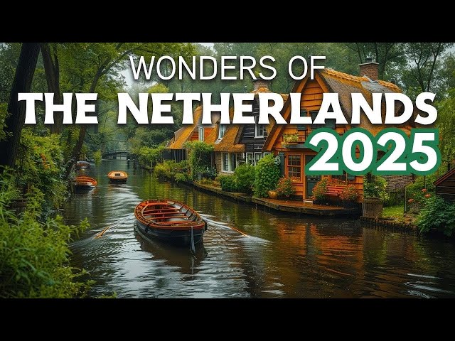 Wonders Of the Netherlands | The Most Amazing Places to Visit| Travel Video