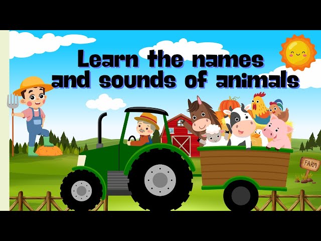 Farm animal names and sounds for kids | Learn names for farm animals