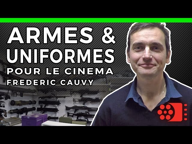 ARMES & UNIFORMES DE CINEMA - Frédéric Cauvy