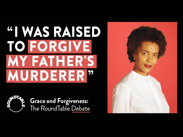 How Forgiveness Transforms Lives: RoundTable Debate