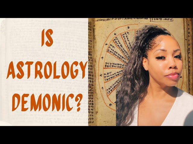 THE DEMONIZATION OF ASTROLOGY: BIBLE DECODE AND HISTORY