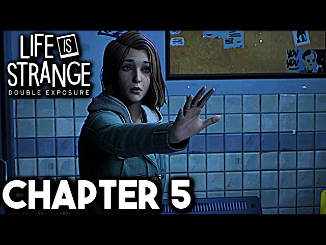 Life is Strange 4: Double Exposure Chapter 5 Gameplay Walkthrough