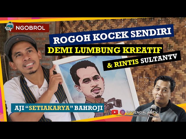 Aji Bahroji: Rogoh Kocek Sendiri Demi Lumbung Kreatif dan Rintis Sultan TV