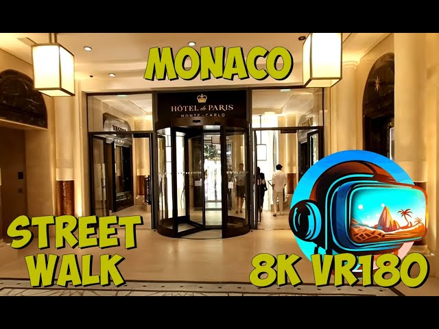 04 Monaco City home of the most expensive shopping brands in the world 8K 4K VR180 3D Travel