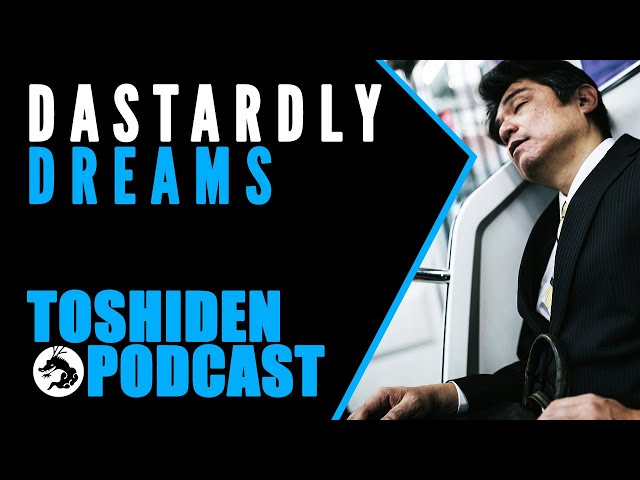 Toshiden: Exploring Japanese Urban Legends - Dastardly Dreams