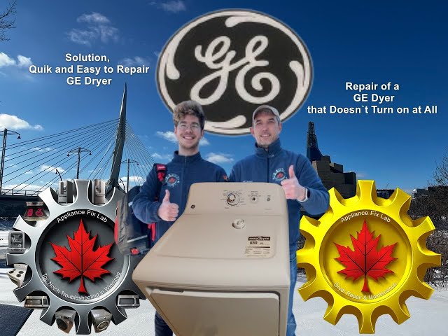 GE Dryer Won’t Turn On Solution Troubleshooting and Repair Appliance Fix Lab Winnipeg