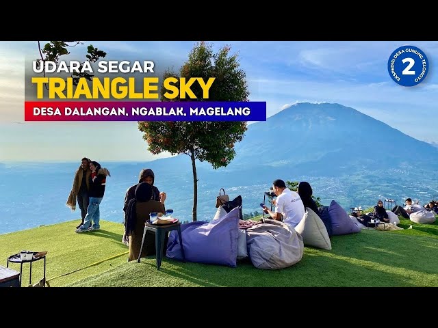 FRESH AIR TRIANGLE SKY TELOMOYO TOURISM [EP. 2] Natural View of Mount Telomoyo Village, Magelang