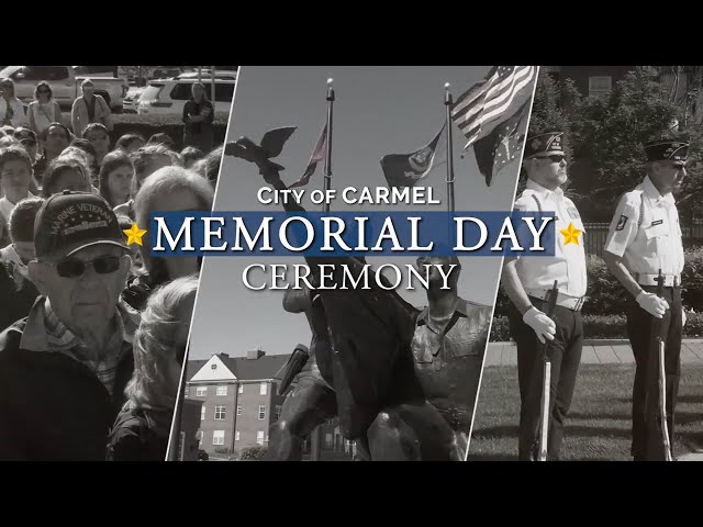 Memorial Day Ceremony 2023 | City of Carmel, Indiana