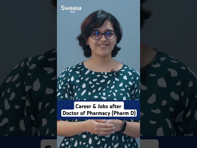 Pharm.D (Doctor of Pharmacy): Career or Jobs Opportunities after Doctor of Pharmacy (Pharm D)