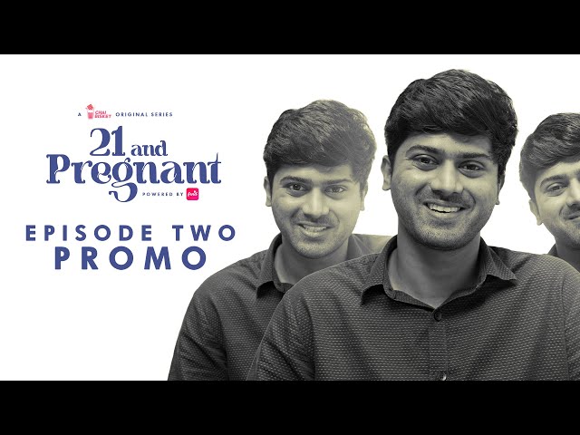 21 and Pregnant🤰 Ep-2 Promo | A Chai Bisket Original Web Series | Telugu Rom-Com | Annie | Nandu