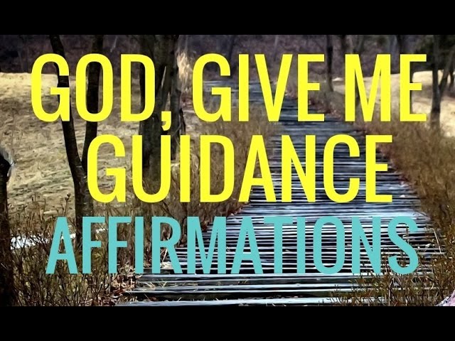 Christian Affirmations for God's  Guidance. Relaxing Music. Scripture based Affirmations